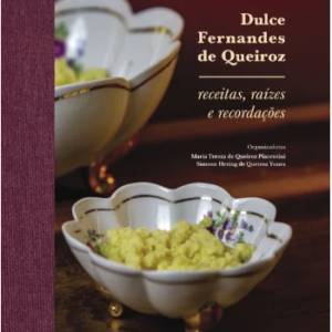 A herança gastronômica de Dulce Fernandes de Queiroz