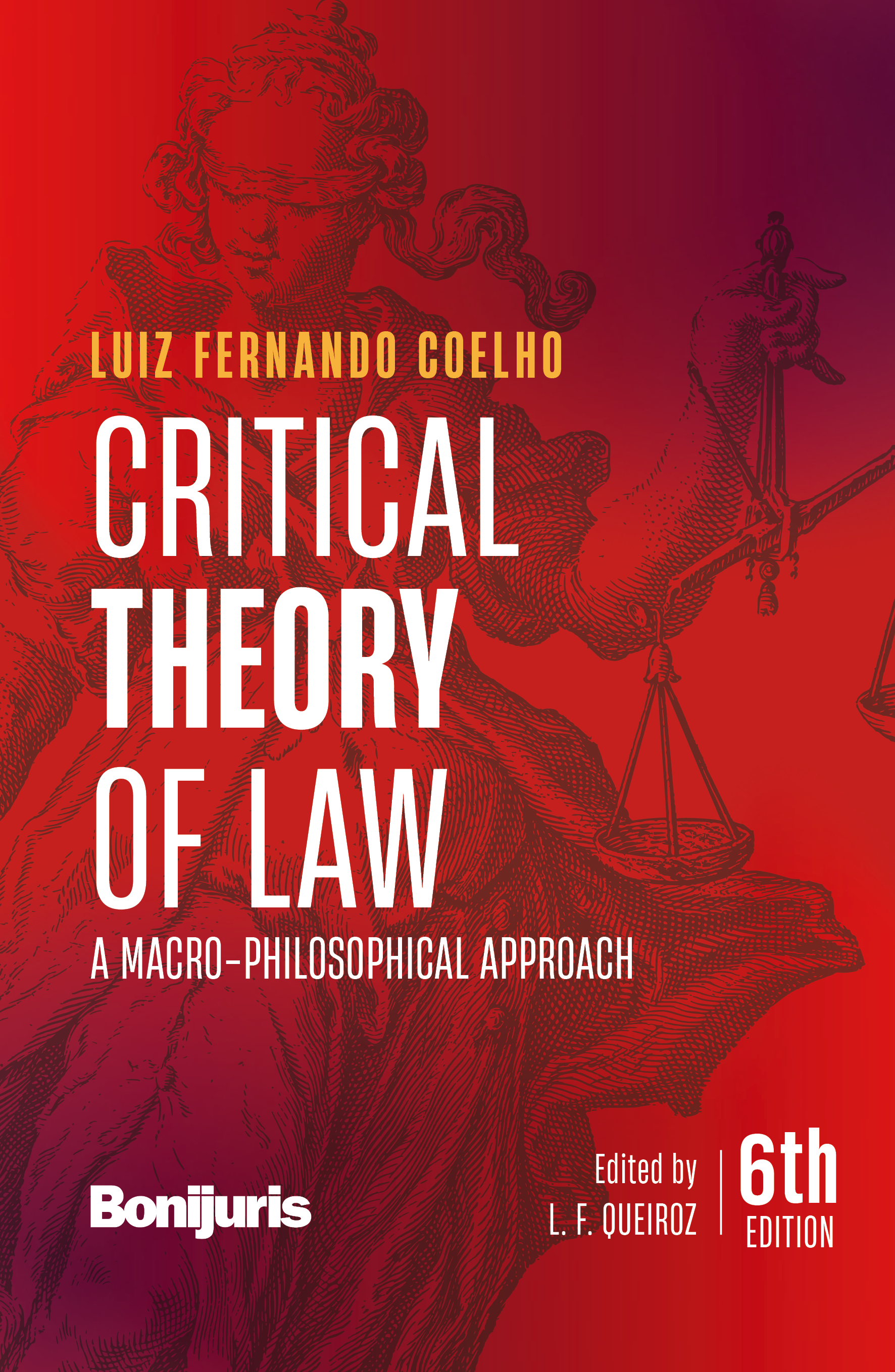 No momento você está vendo Critical Theory of Law